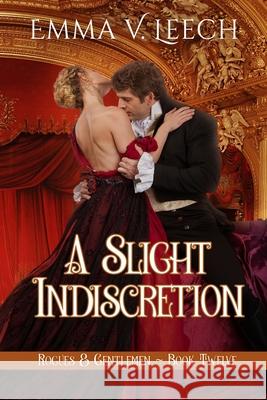 A Slight Indiscretion Emma V. Leech 9781728704203