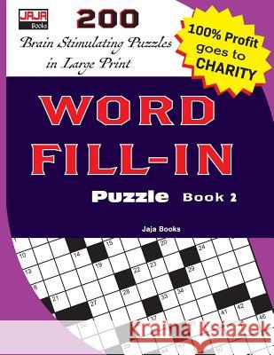 WORD FILL-IN Puzzle Book 2 Jaja Media 9781728714141