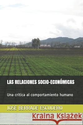 Las Relaciones Socio-Econ Jos Berrad 9781728720647 Independently Published