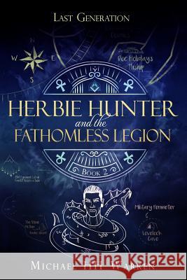 Herbie Hunter and the Fathomless Legion Michael Hh Warren 9781728738741 Independently Published