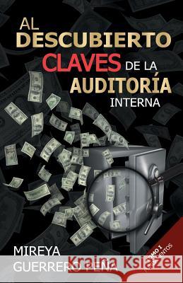 Al Descubierto Claves de la Auditoría Interna: Tomo 1 Fundamentos Valdes, Ernesto 9781728759180 Independently Published
