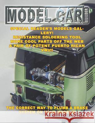 Model Car Builder: No. 32 Special Readers Gallery Issue! Roy R. Sorenson 9781728763002 Independently Published