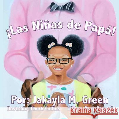 Las Niñas de Papa! Collins, Chuckie 9781728779676 Independently Published