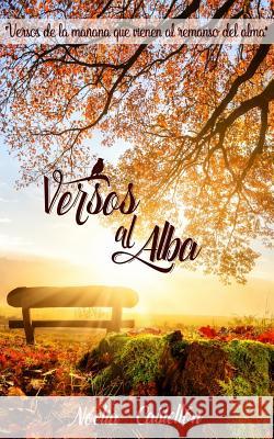 Versos Al Alba: Poesia Noelia Castellon 9781728796857 Independently Published