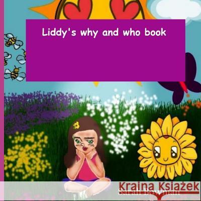 Liddy's Why and Who Book Sarah Bowman 9781728797984