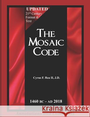 The Mosaic Code Cyrus F. Re 9781728806242 Independently Published