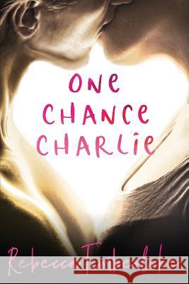 One Chance Charlie Rebecca Timberlake 9781728809748