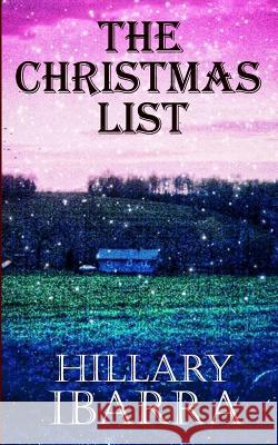 The Christmas List Hillary Ibarra 9781728828732