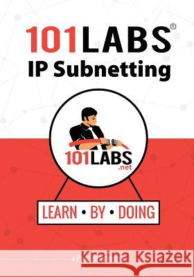 101 Labs - IP Subnetting Paul W. Browning 9781728837659