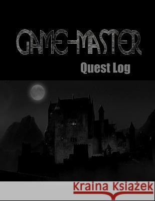 Game Master Quest Log Jennifer Boyte 9781728843094 Independently Published