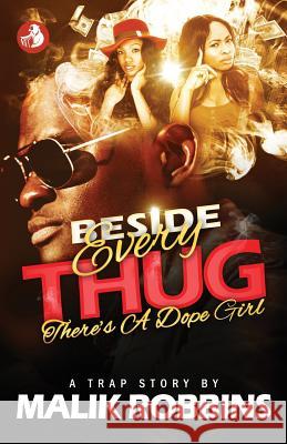 Beside Every Thug: There's a Dope Girl Malik Robbins 9781728845654