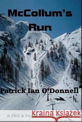 McCollum's Run Patrick Ian O'Donnell 9781728847191 Independently Published