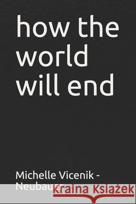 how the world will end Obermüller, Flora 9781728872926