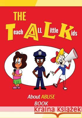 The T.A.L.K. about Abuse Book Kevin McNeil 9781728880297 Independently Published