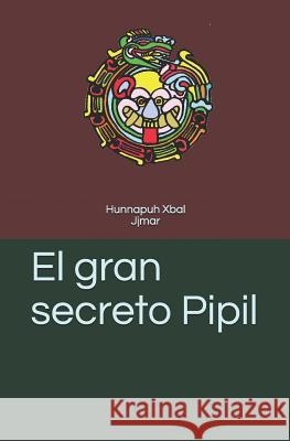 El gran secreto Pipil Martel, Juan 9781728914978