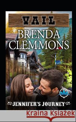 Jennifer's Journey: Contemporary Western Romance Brenda Clemmons 9781728932590 Independently Published