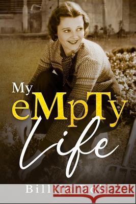 My eMpTy Life Doll, Billijo 9781728959689