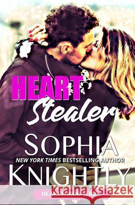 Heart Stealer Sophia Knightly 9781728998145 Independently Published