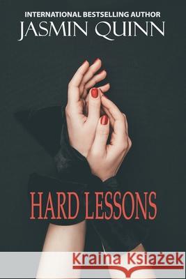 Hard Lessons: Running with the Devil Book 5 Jasmin Quinn 9781729011300