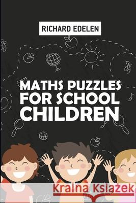 Maths Puzzles For School Children: Killer Sudoku 6x6 Puzzles Richard Edelen 9781729023099