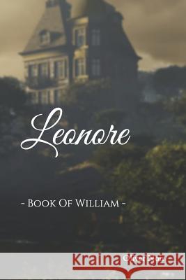 Leonore: Book of William Oliver Noir 9781729033258