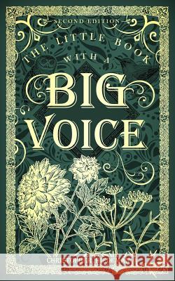 The Little Book with a Big Voice Christopher Hiedeman 9781729050712 Independently Published
