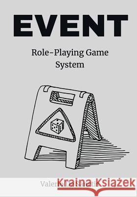 Event: A Minimalistic Role-Playing Game System (RPG) de Sanctis, Valerio 9781729057223 Independently Published