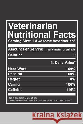 Veterinarian Nutritional Facts Elderberry's Designs 9781729061442