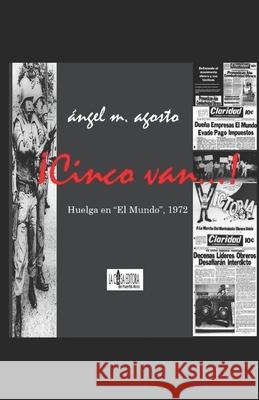 Cinco van...: Huelga en 