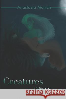 Creatures of the Deep Anastasia Monich 9781729085912 Independently Published