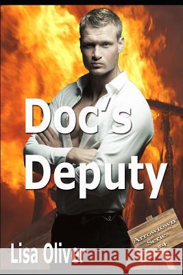 Doc's Deputy Lisa Oliver 9781729087572 Independently Published