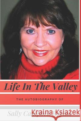 Life in the Valley Sally Campbell Repass 9781729132951