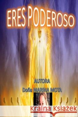 Eres Poderoso Marina Mota 9781729135754