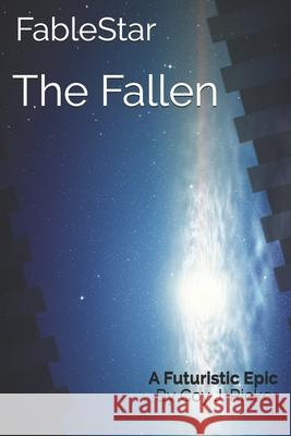 FableStar: The Fallen Ricker, Coy J. 9781729150641 Independently Published