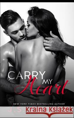 Carry My Heart J. S. Cooper 9781729184769 Independently Published