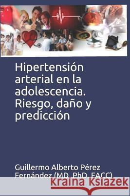 Hipertensi P. 9781729190173 Independently Published