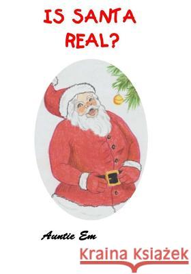 Is Santa Real? Pat Iacuzzi Lillian Duncan 9781729204283 Independently Published