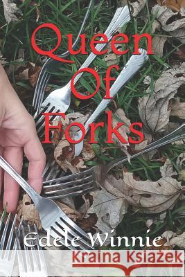 Queen of Forks Edele Winnie 9781729215562