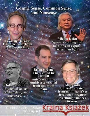 Cosmic Sense, Common Sense, and Nonsense Douglas Edward Reinhardt 9781729218563