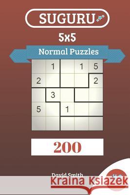 Suguru Puzzles - 200 Normal Puzzles 5x5 Vol.2 David Smith 9781729235164