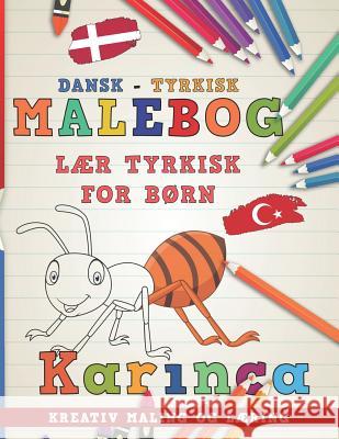 Malebog Dansk - Tyrkisk I L Nerdmediada 9781729236697 Independently Published