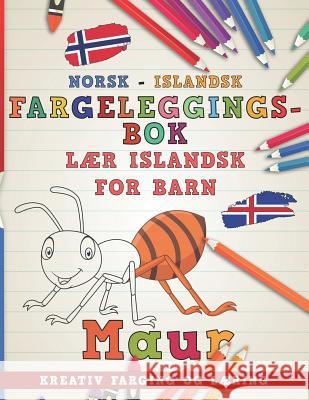 Fargeleggingsbok Norsk - Islandsk I L Nerdmediano 9781729245583 Independently Published