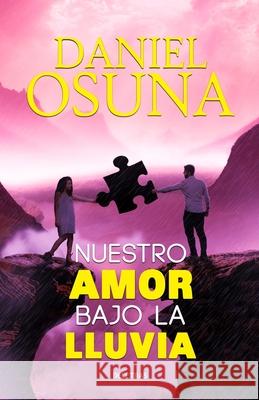 Nuestro amor bajo la lluvia Simancas, Jhon 9781729260326 Independently Published