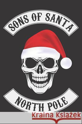 Sons of Santa North Pole Elderberry's Designs 9781729295014 Independently Published