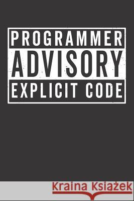 Programmer Advisory Elderberry's Designs 9781729298657 Independently Published