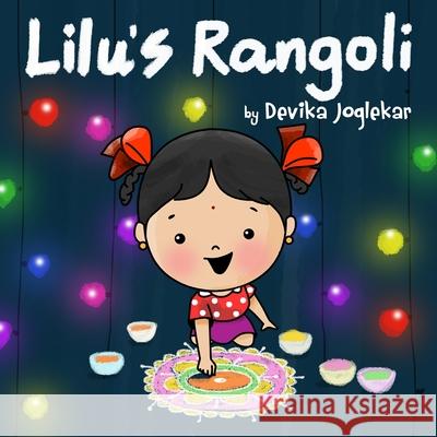 Lilu's Rangoli Devika Joglekar Devika Joglekar 9781729299074