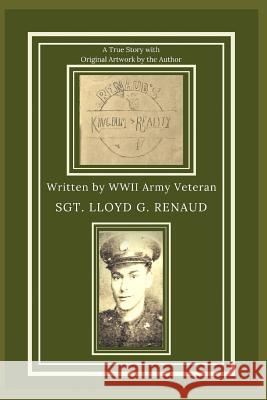 Renaud's Kingdom of Reality Angela Dingler Lloyd G. Renaud 9781729301678 Independently Published