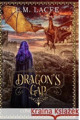 Dragon's Gap: Ocean & Conor's Story L. M. Lacee 9781729315279 Independently Published