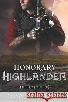 Honorary Highlander Susan Bella Ikin 9781729318966