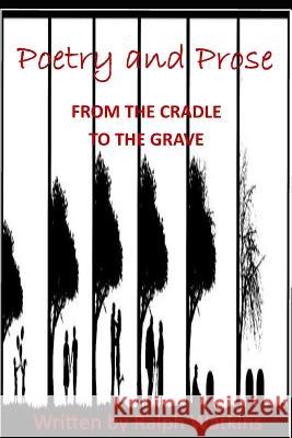 From The Cradle To The Grave: D.C. Native Son Watkins, Ralph 9781729320716 Independently Published